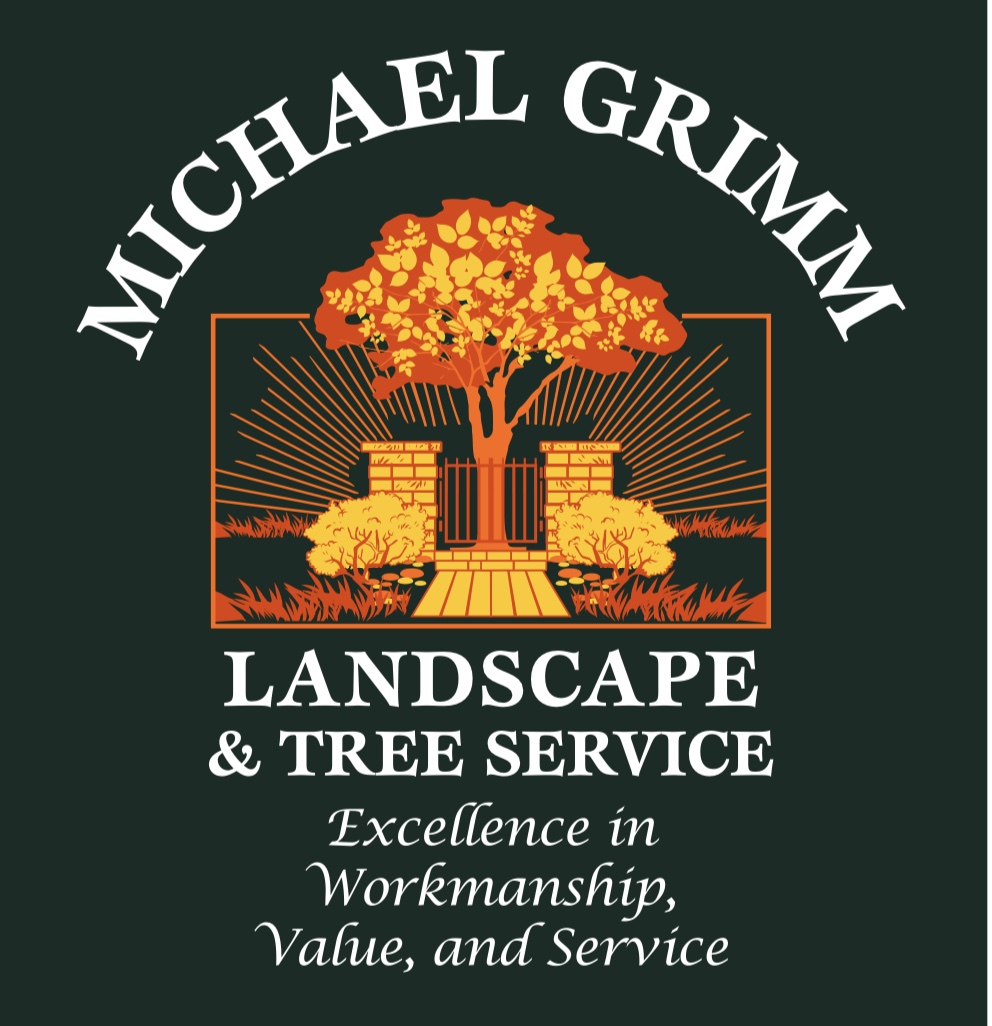 michael grimm landscape and tree service excellence in workmanship, value and service